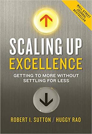 SCALING UP FOR EXCELLENCE